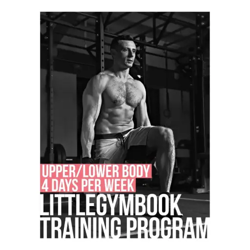 Upper / Lower Body: 4 Days Per Week